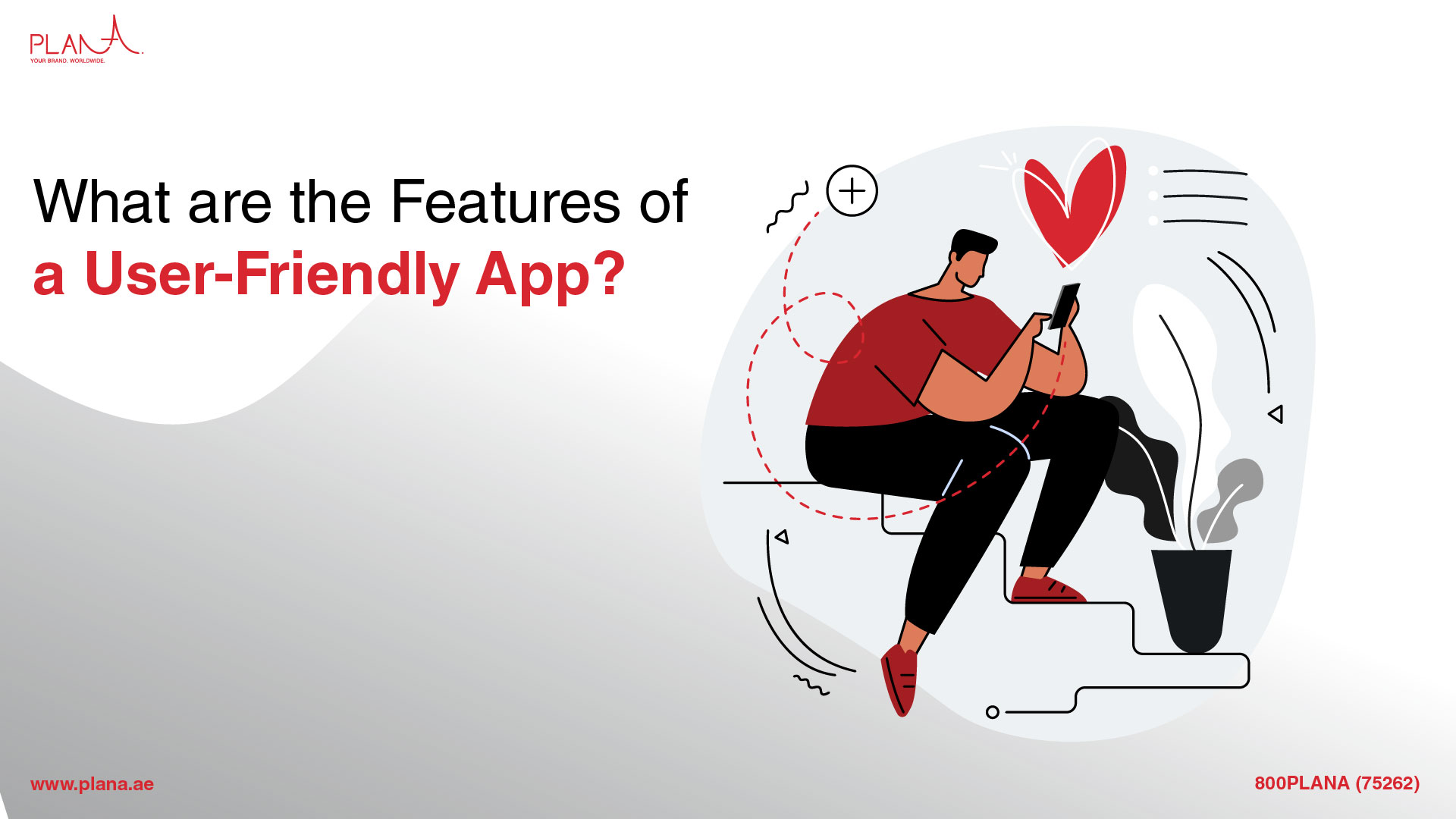 What are the features of a user-friendly app?