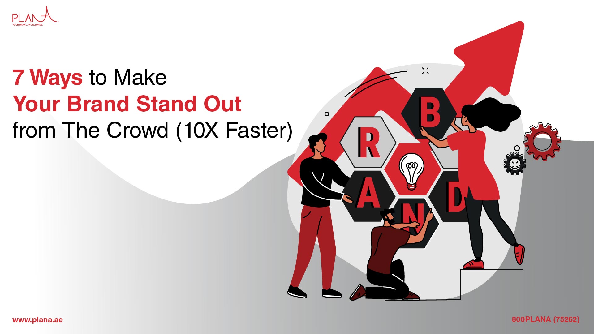 7 Ways to Make Your Brand Stand Out from The Crowd (10X Faster)