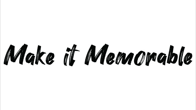be memorable