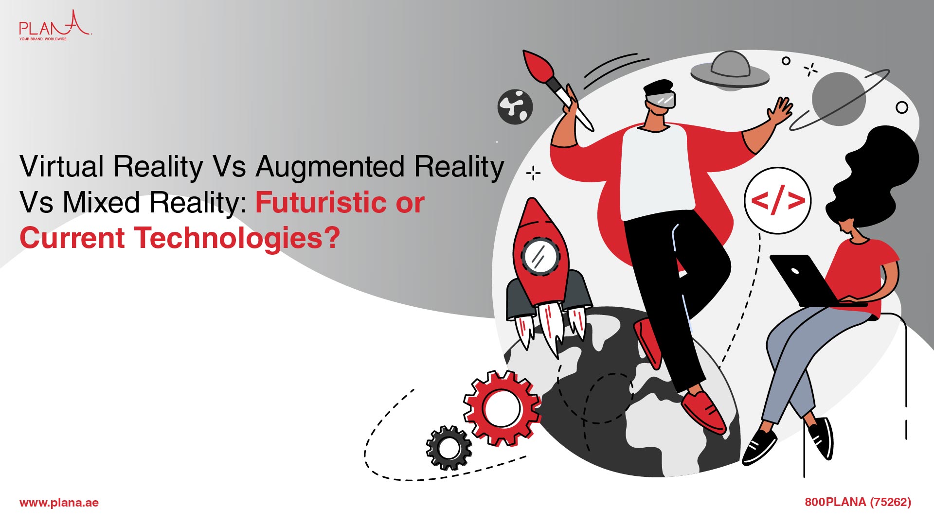 Virtual Reality Vs Augmented Reality Vs Mixed Reality: Futuristic or Current Technologies?