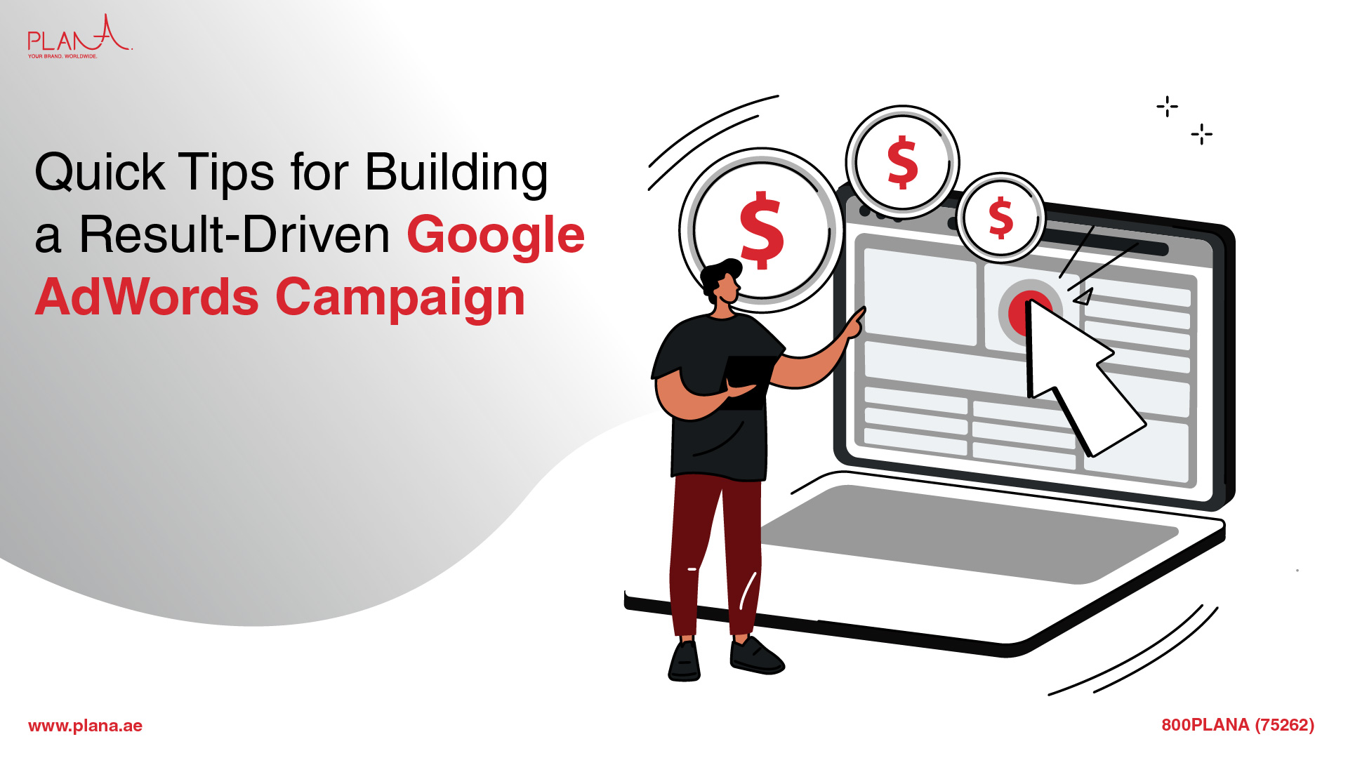 Quick Tips for Building a Result-Driven Google AdWords Campaign